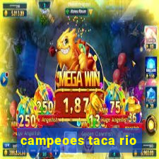 campeoes taca rio